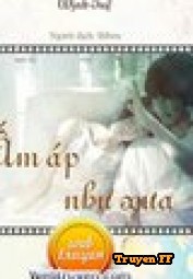 Ấm Áp Như Xưa - Truyenff