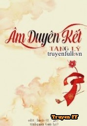 Âm Duyên Kết - Truyenff