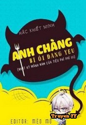 Anh Chàng Bỉ Ổi Đáng Yêu - Truyenff