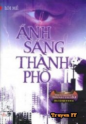 Ánh Sáng Thành Phố - Truyenff