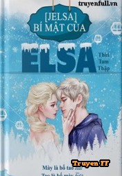 Bí Mật Của Elsa - Truyenff