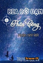 Bia Đỡ Đạn Phản Công - Truyenff