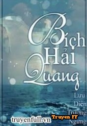 Bích Hải Quang - Truyenff