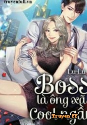 Boss Là Ông Xã Cool Ngầu - Truyenff