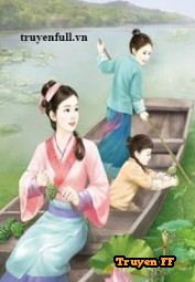 Cẩm Tú Phong Hoa Chi Đệ Nhất Nông Gia Nữ - Truyenff