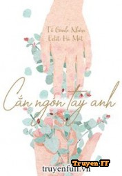 Cắn Ngón Tay Anh - Truyenff