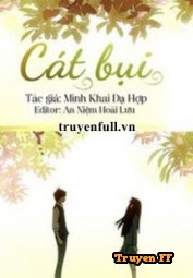 Cát Bụi - Truyenff