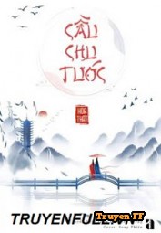 Cầu Chu Tước - Truyenff