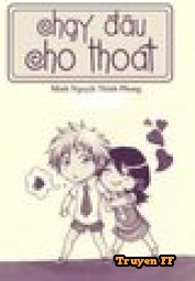 Chạy Đâu Cho Thoát - Truyenff
