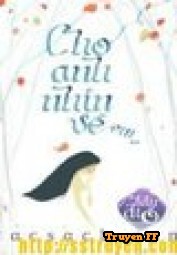 Cho Anh Nhìn Về Em - Tập 1 - Truyenff