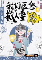 Chúng Ta Y Tu Cứu Người Đòi Tiền - Truyenff