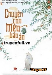 Chuyện Con Mèo Báo Ân - Truyenff