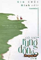 Cớ Sao Rung Động Vì Em - Truyenff