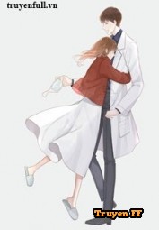 Cô Vợ Nhỏ Thích Làm Nũng Của Bác Sĩ Hứa - Truyenff