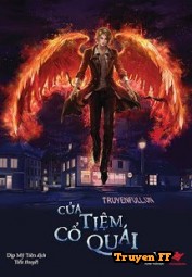 Cửa Tiệm Cổ Quái - Truyenff