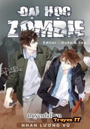 Đại Học Zombie (Tang Bệnh Đại Học) - Truyenff