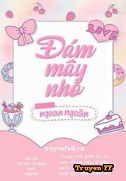 Đám Mây Nhỏ Ngoan Ngoãn - Truyenff