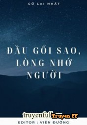 Đầu Gối Sao, Lòng Nhớ Người - Truyenff