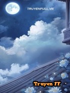 Dị Thế Trọng Sinh Chi Nghịch Tập Tu Tiên - Truyenff