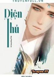 Diện Thủ - Truyenff