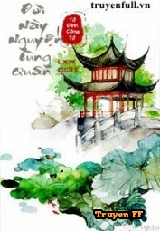 Đời Này Nguyện Cùng Quân - Truyenff