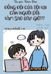 Đồng Đội Của Tôi Lại Cắn Người Rồi, Làm Sao Bây Giờ??? - Truyenff