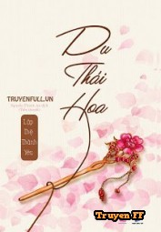 Du Thái Hoa - Truyenff