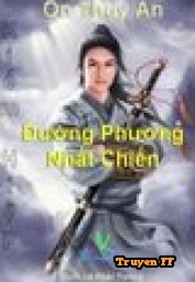 Đường Phương Nhất Chiến - Truyenff