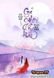 Gả Cho Tội Thần - Truyenff