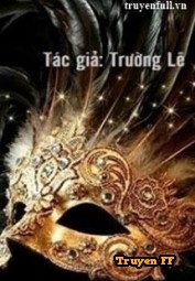 Giả Diện Hoàng Kim (Mặt Nạ Vàng) - Truyenff