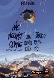 Hắc Nguyệt Quang Trùng Sinh Rồi - Truyenff