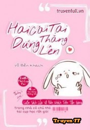 Hai Cái Lỗ Tai Dựng Thẳng Lên - Truyenff