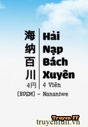 Hải Nạp Bách Xuyên - Truyenff