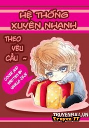 Hệ Thống Xuyên Nhanh Theo Yêu Cầu - Truyenff