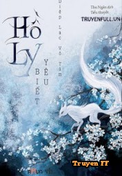 Hồ Ly Biết Yêu - Truyenff
