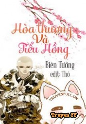 Hòa Thượng Và Tiểu Hồng - Truyenff