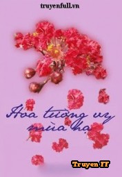 Hoa Tường Vy Mùa Hạ - Truyenff