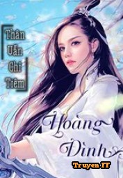 Hoàng Đình (Dịch - TTV, BNS) - Truyenff