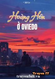 Hoàng Hôn Ở Oviedo - Truyenff