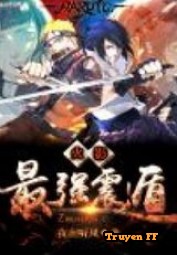 Hokage Chi Tối Cường Chấn Độn - Truyenff