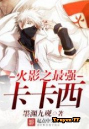 Hokage Chi Tối Cường Kakashi - Truyenff