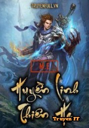 Huyền Linh Thiên Hạ - Truyenff