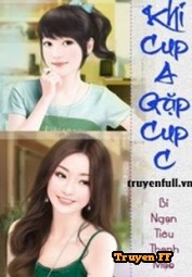 Khi Cup A Gặp Cup C - Truyenff