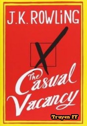 Khoảng Trống (The Casual Vacancy) - Truyenff