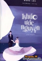 Khúc Ước Nguyện - Truyenff