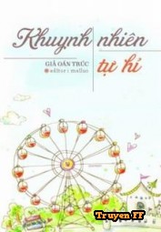 Khuynh Nhiên Tự Hỉ - Truyenff