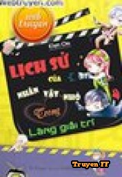 Lịch Sử Của Nhân Vật Nhỏ Trong Làng Giải Trí - Truyenff