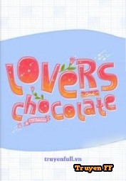 Lovers And Chocolate - Truyenff