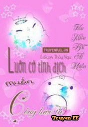 Luôn Có Tình Địch Muốn Công Lược Ta - Truyenff