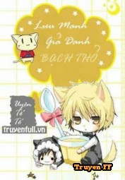 Lưu Manh Giả Danh Bạch Thỏ - Truyenff